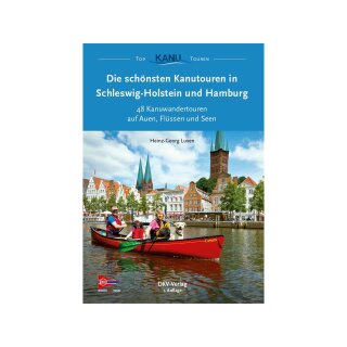 DKV Die schönsten Kanutouren in Schleswig-Holstein und Hamburg