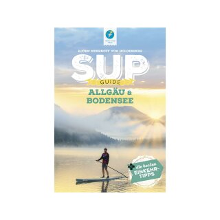 SUP-Guide Allgäu & Bodensee
