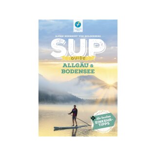 SUP-Guide Allgäu & Bodensee